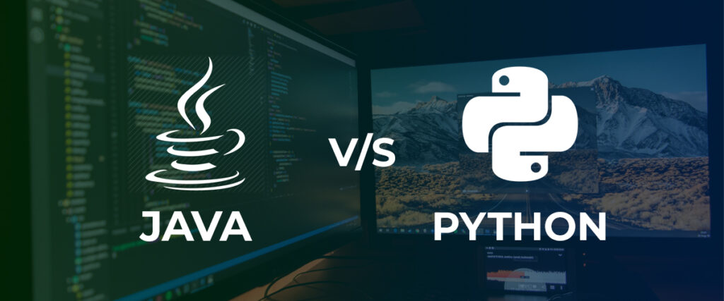 Which language to choose java or python t all depends on the learner.